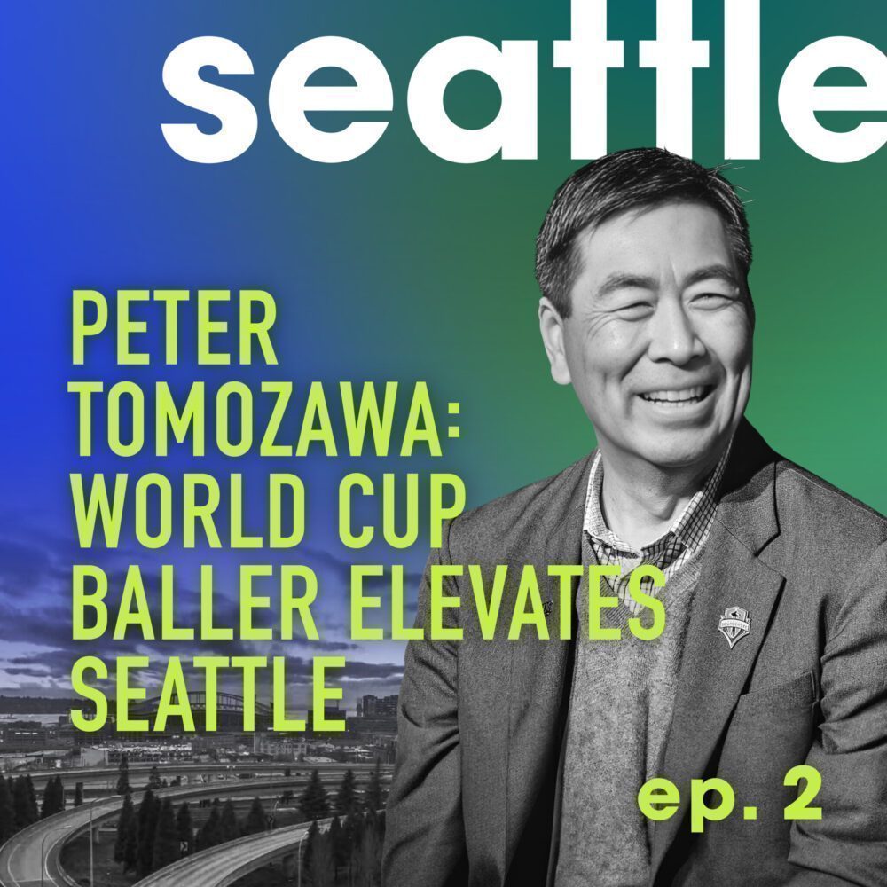 Peter Tomozawa: World Cup Baller Elevates Seattle, ep. 2