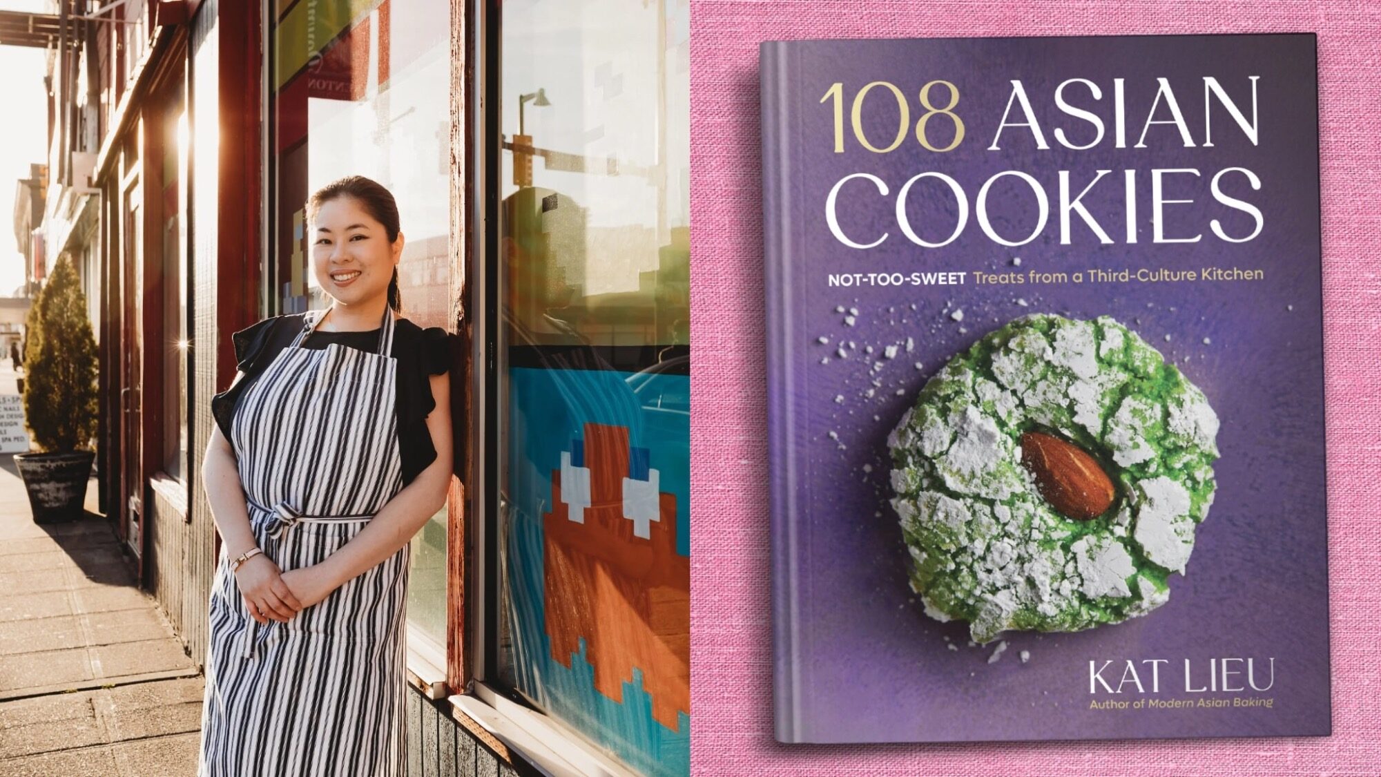 A woman in an apron stands outside a shop. Next to her is the cover of the book "108 Asian Cookies" by Kat Lieu, featuring a green cookie topped with an almond.